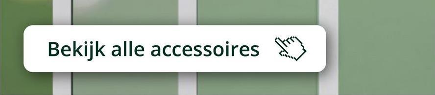 Bekijk alle accessoires