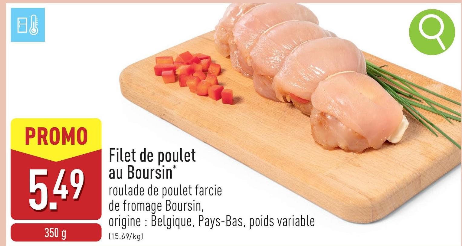 Filet de poulet au Boursin roulade de poulet farcie de fromage Boursin, origine : Belgique, Pays-Bas, poids variable