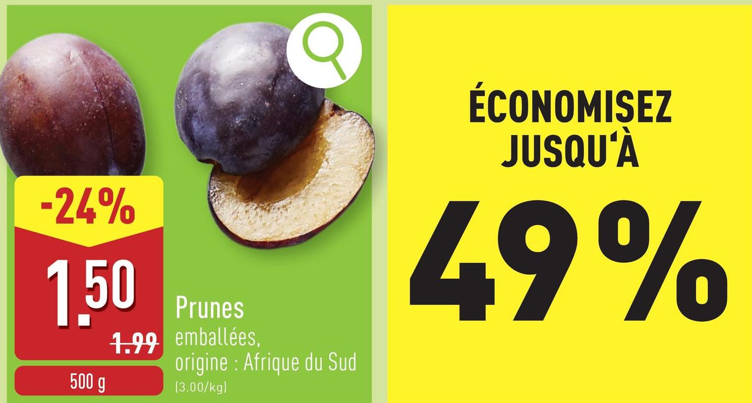 Prunes emballées, origine : Afrique du Sud