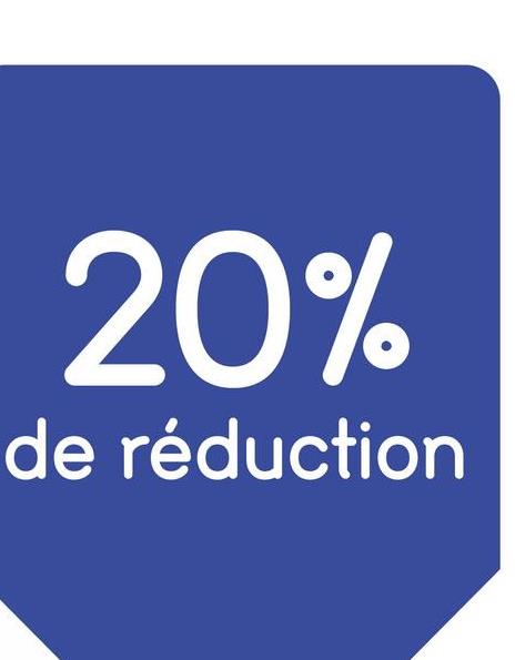 20%
de réduction