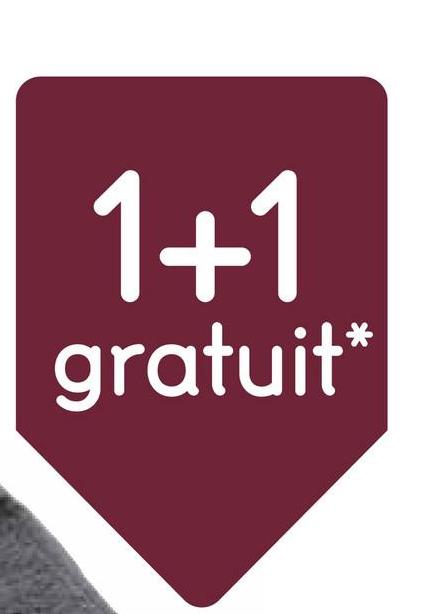 1+1
gratuit*