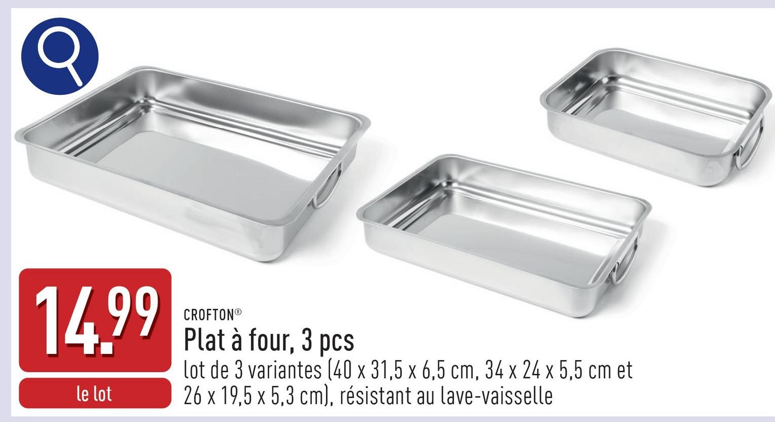 Plat à four, 3 pcs acier inoxydable, lot de 3 variantes (40 x 31,5 x 6,5 cm, 34 x 24 x 5,5 cm et 26 x 19,5 x 5,3 cm), résistant au lave-vaisselle