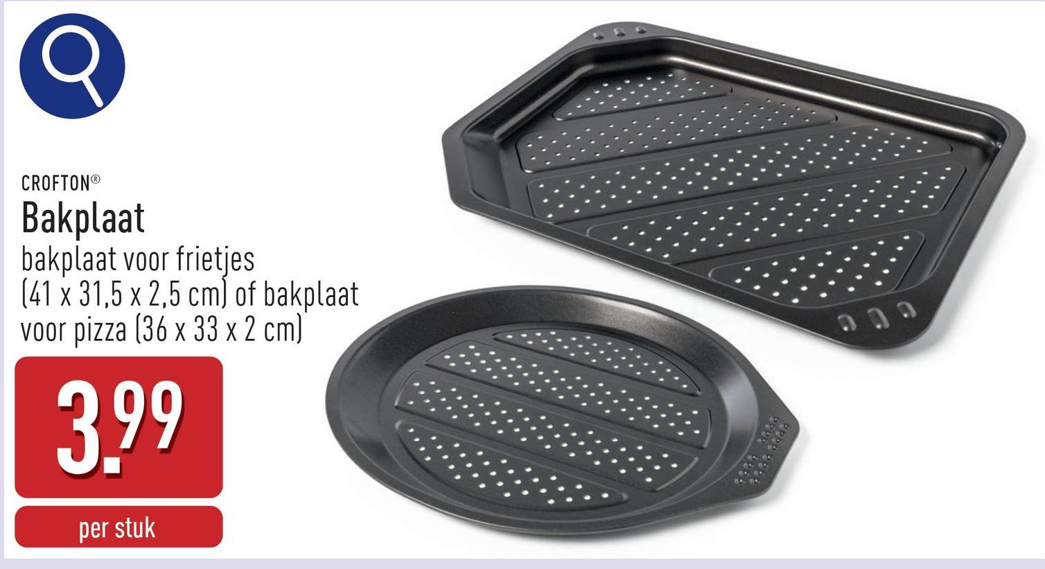 Bakplaat keuze uit bakplaat voor frietjes (41 x 31,5 x 2,5 cm) en bakplaat voor pizza (36 x 33 x 2 cm), hittebestendig tot 250°C