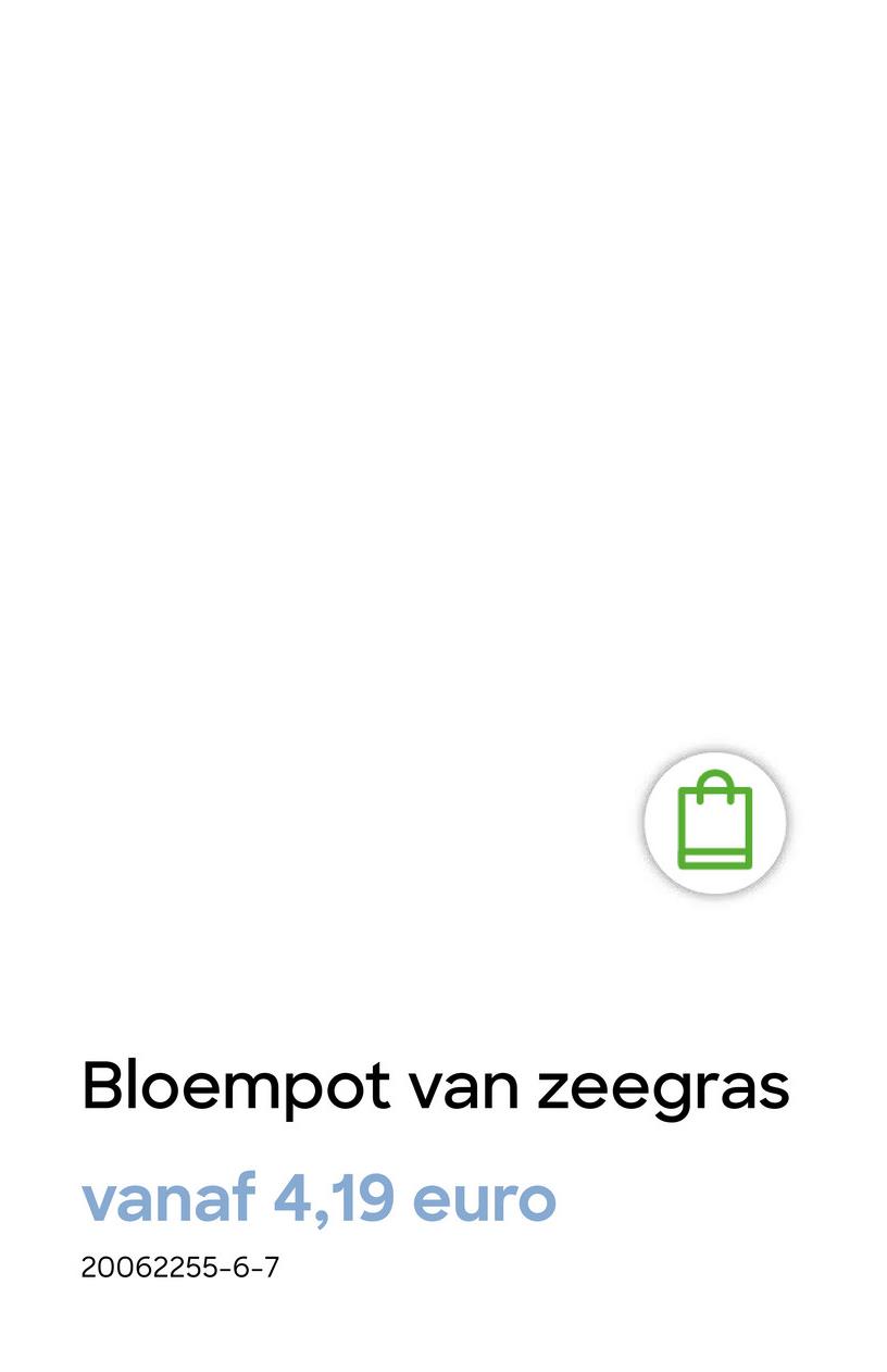 Bloempot van zeegras
vanaf 4,19 euro
20062255-6-7