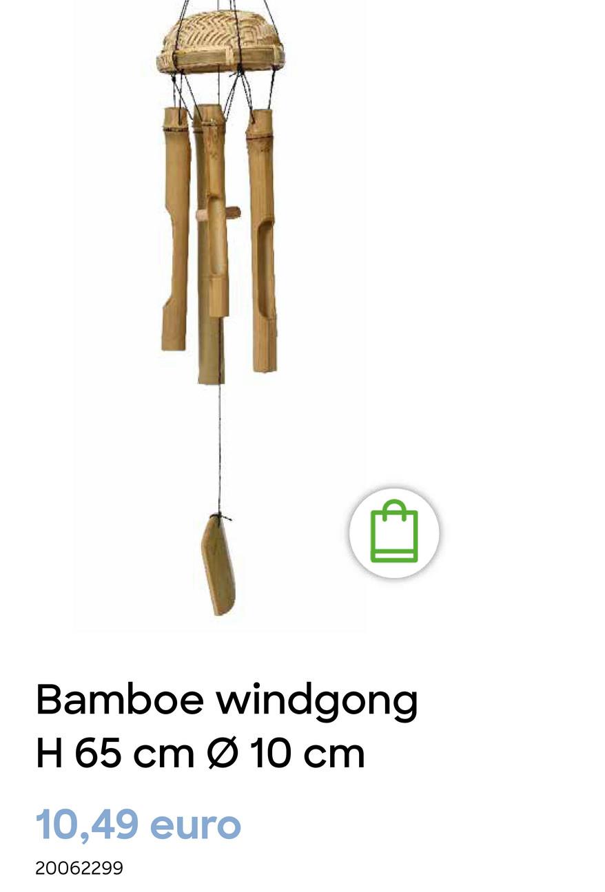 Bamboe windgong
H 65 cm Ø 10 cm
10,49 euro
20062299