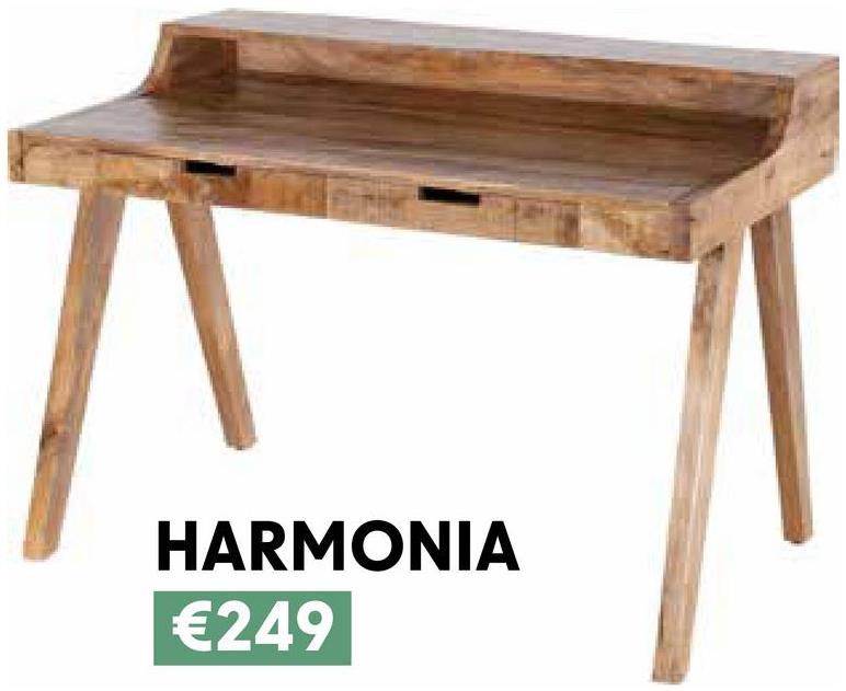 HARMONIA
€249