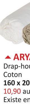 ARY
Drap-hou
Coton
160 x 20
10,90 au
Existe en