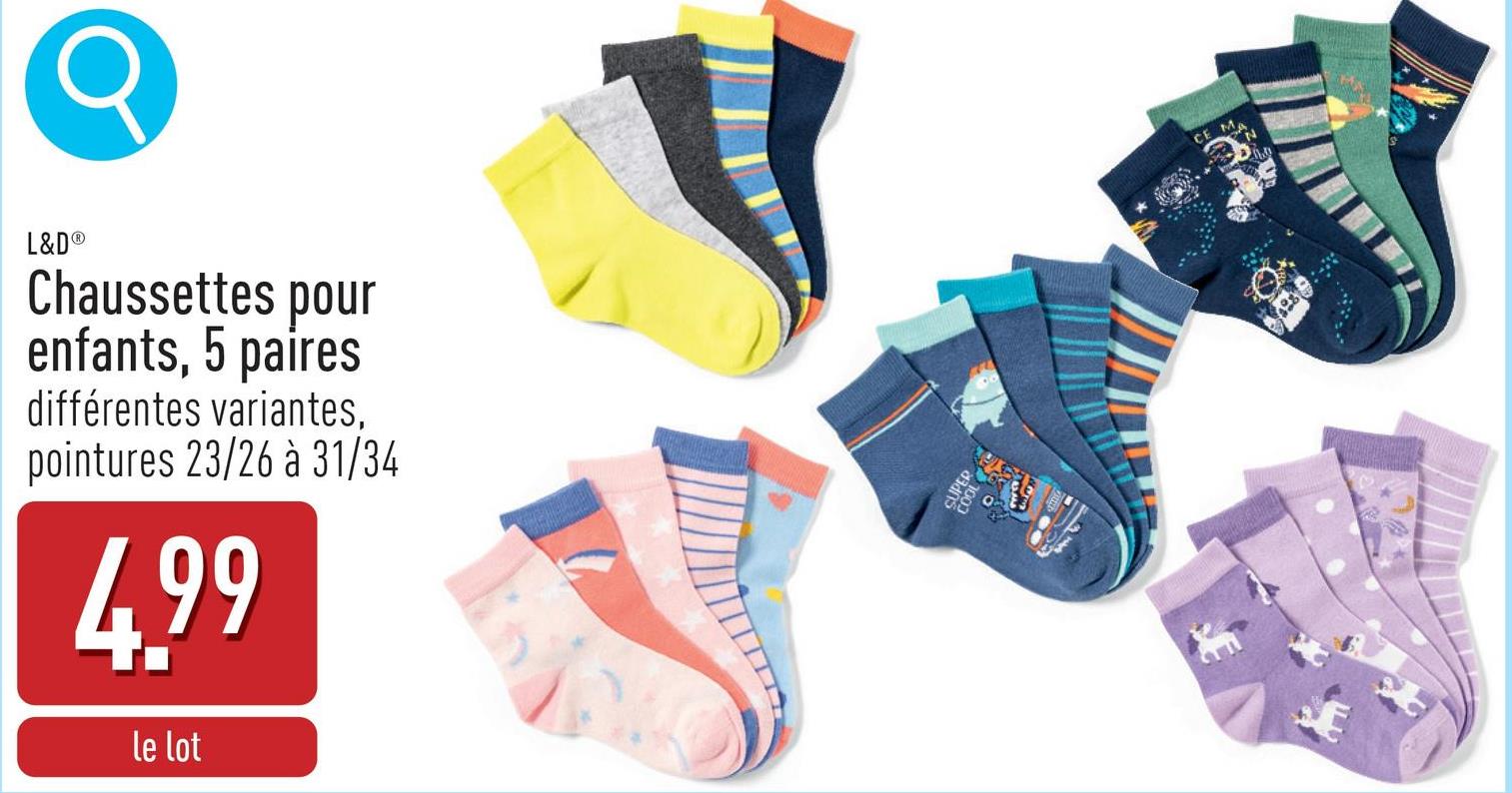 L&D®
Chaussettes pour
enfants, 5 paires
différentes variantes,
pointures 23/26 à 31/34
4.99
le lot