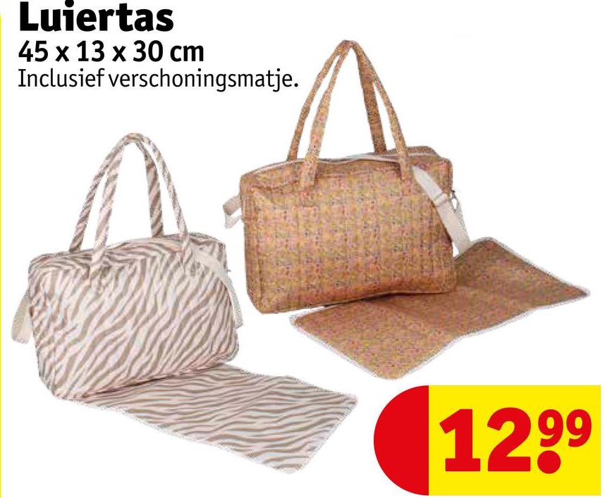 Luiertas
45 x 13 x 30 cm
Inclusief verschoningsmatje.
1299