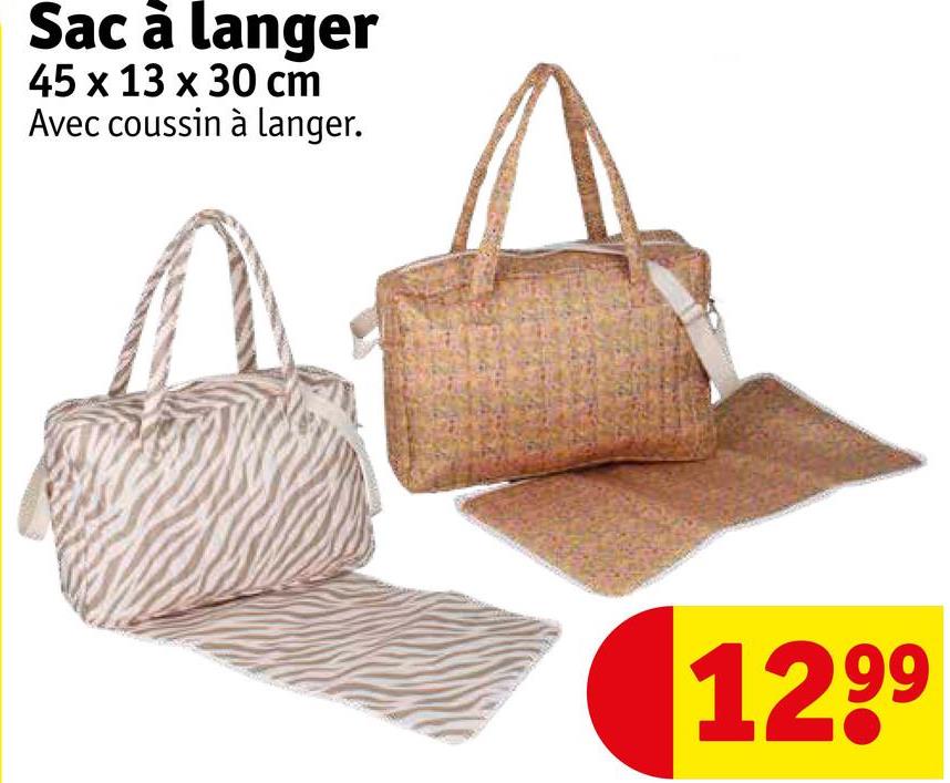 Sac à langer
45 x 13 x 30 cm
Avec coussin à langer.
1299