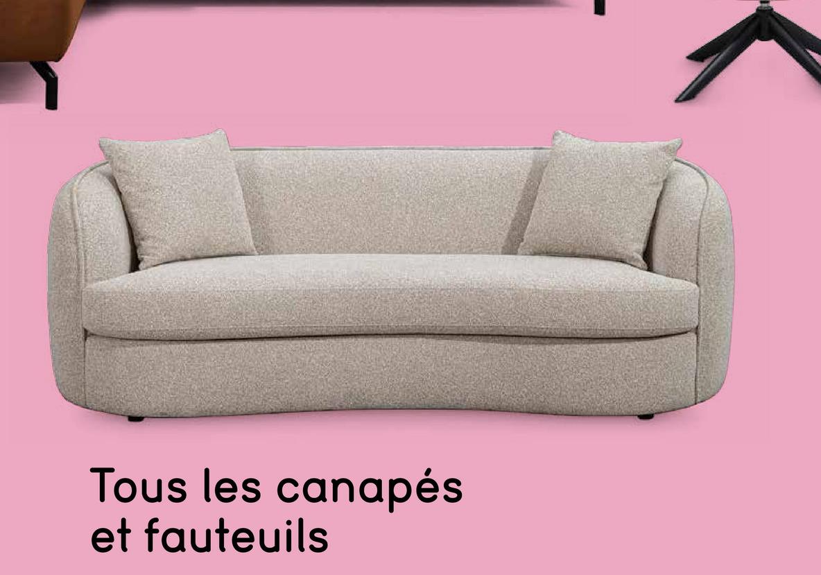 Tous les canapés
et fauteuils