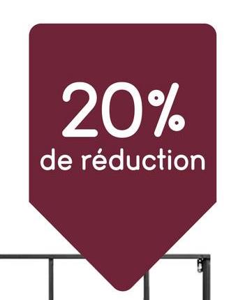 20%
de réduction