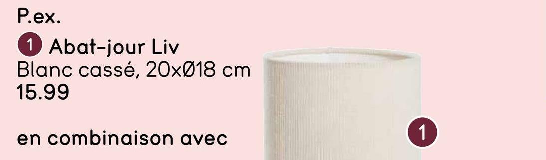 Abat-jour Liv - polyester blanc cassé - 20xØ18 cm