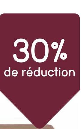 30%
de réduction