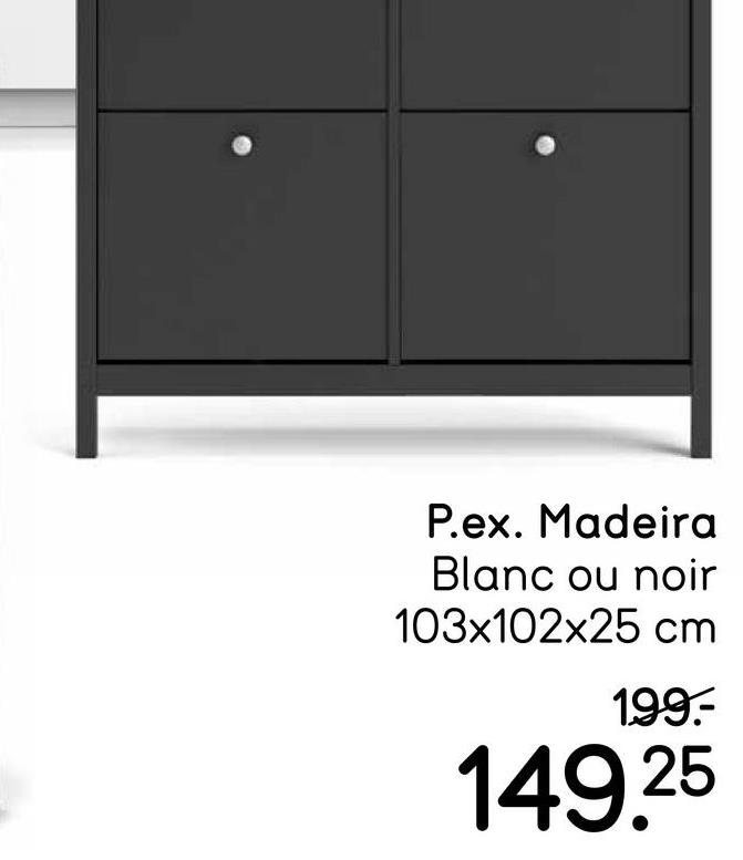 Armoire à chaussures Madeira - noire - 103x102x25 cm