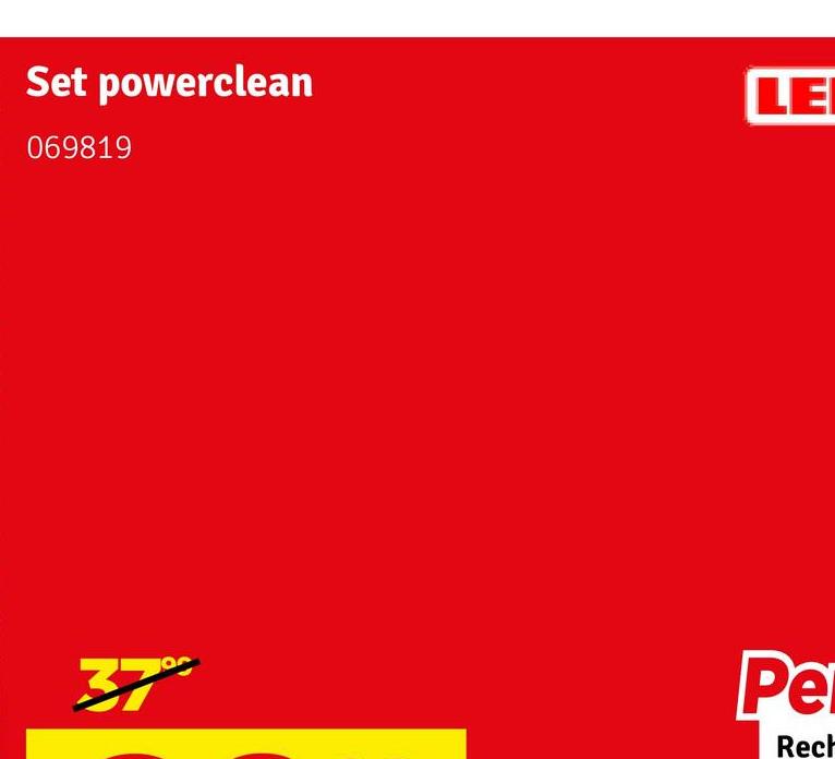 Set powerclean
069819
37°0
LEI
Per
Rech