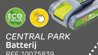 ECO
CHEQUES
CENTRAL PARK
Batterij
REF 10075839
LITHIUM-IO