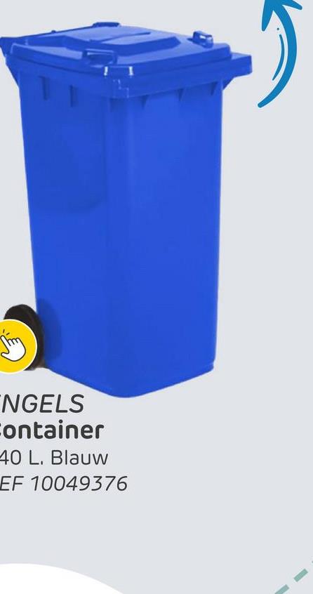 NGELS
Container
40 L. Blauw
EF 10049376