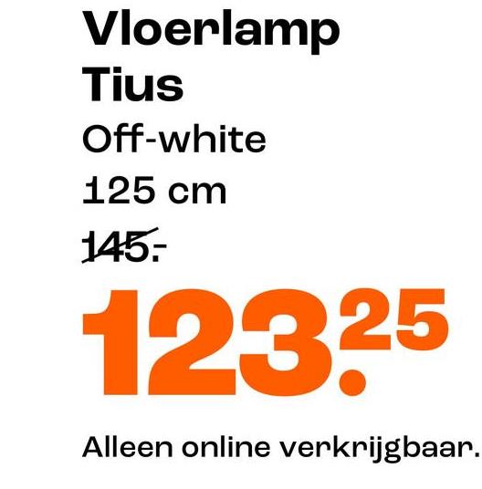 Vloerlamp
Tius
Off-white
125 cm
145.
12325
Alleen online verkrijgbaar.