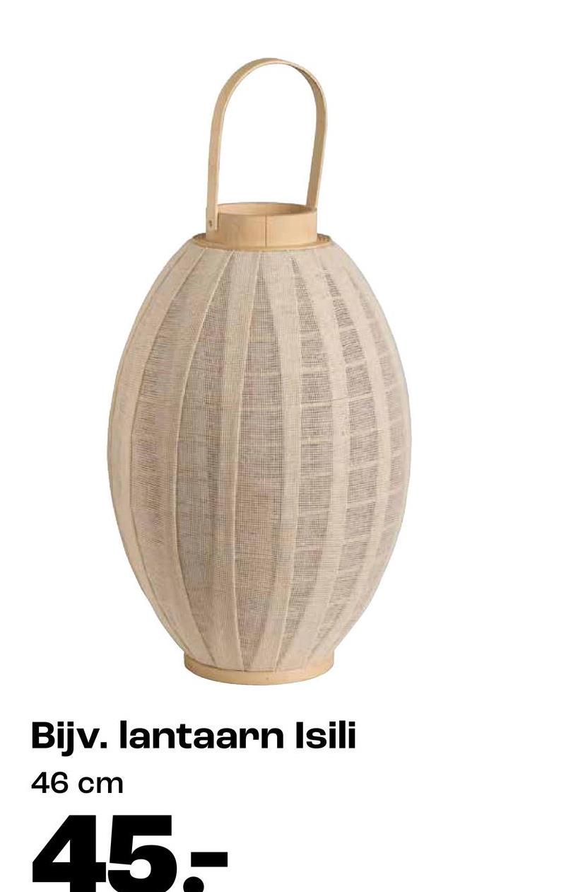 Bijv. lantaarn Isili
46 cm
45-