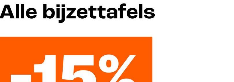 Alle bijzettafels
-15%