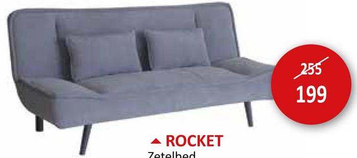 ROCKET
Zetelbed
255
199