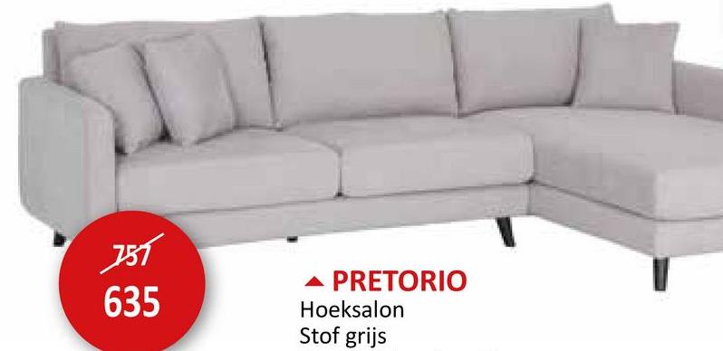 751
635
▲ PRETORIO
Hoeksalon
Stof grijs