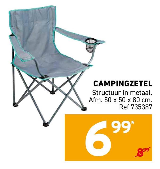 CAMPINGZETEL
Structuur in metaal.
Afm. 50 x 50 x 80 cm.
Ref 735387
699*
899