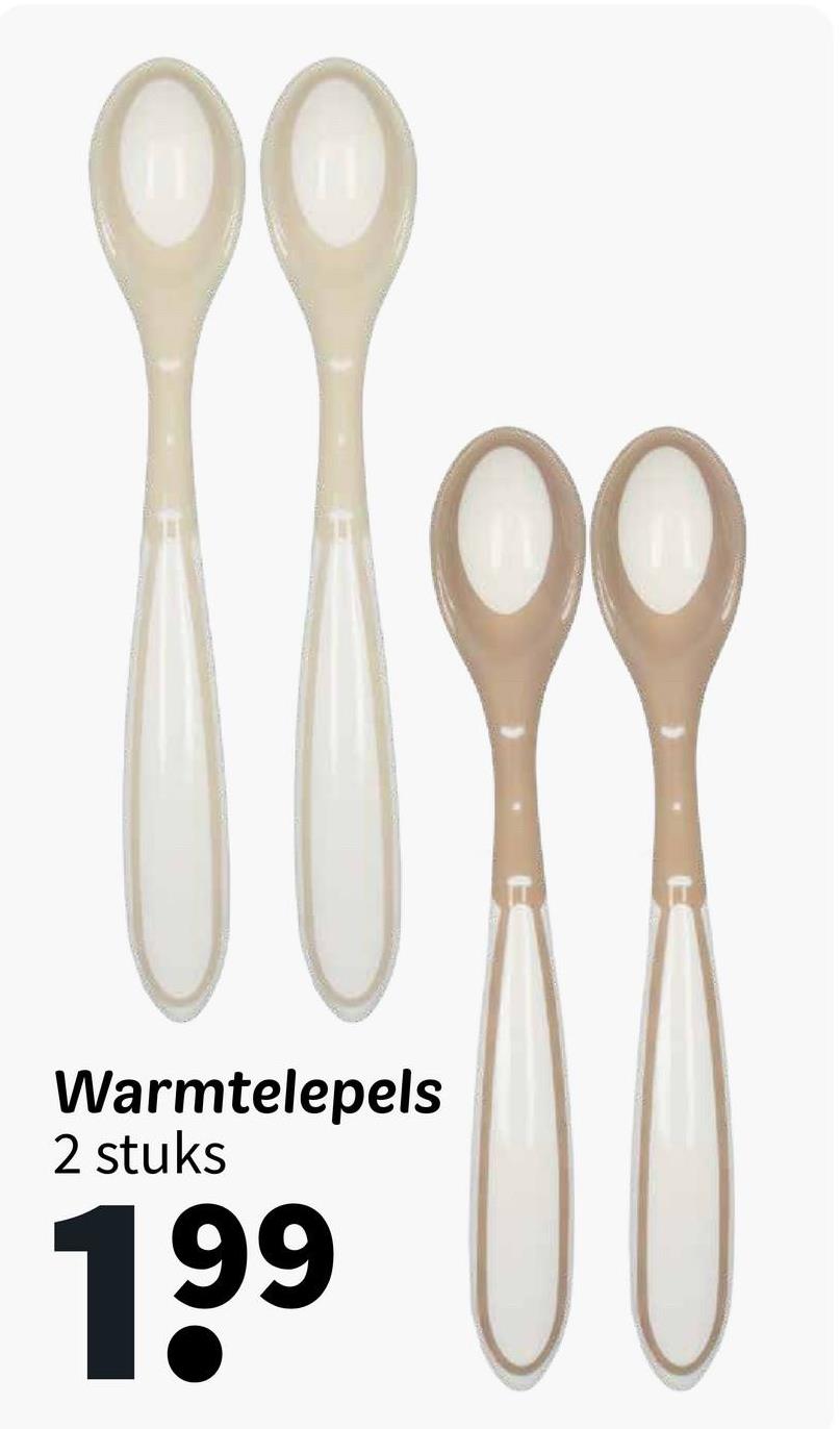 Warmtelepels
2 stuks
199
8