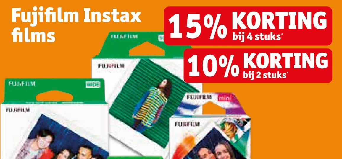 Fujifilm Instax
films
FULFILM
FUNFILM
WIDE
FUJIFILM
FUGRILM
15% KORTING
bij 4 stuks
10% KORTING
bij 2 stuks
mini