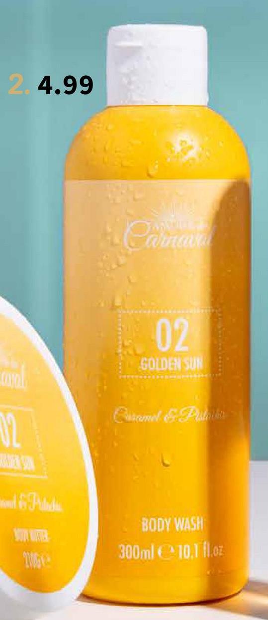 2.4.99
02
nd & Fritid
TIGE
Carnav
02
GOLDEN SUN
Caramel & Pulterior
BODY WASH
300ml 10.1 fl.oz