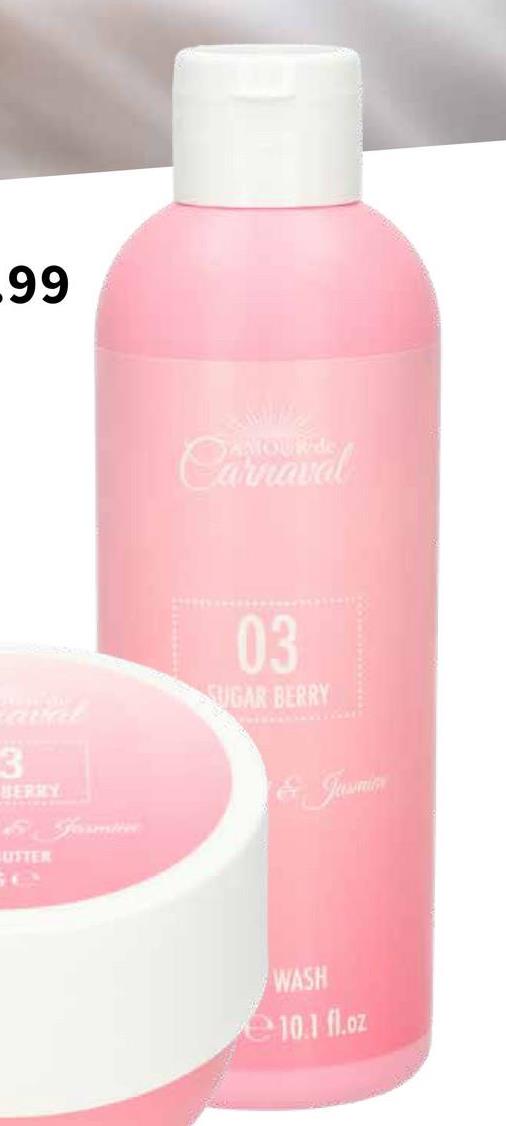 99
Caval
3
BERRY
USTER
Carnaval
03
SUGAR BERRY
Jasmin
WASH
10.1 fl.oz