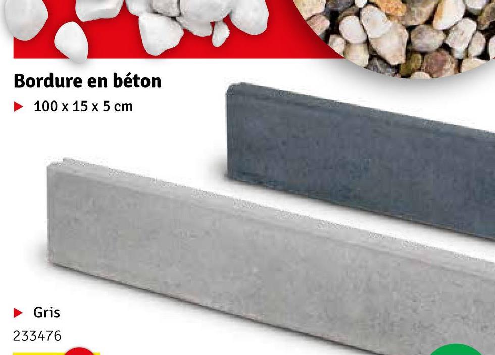 Bordure en béton
100 x 15 x 5 cm
Gris
233476
