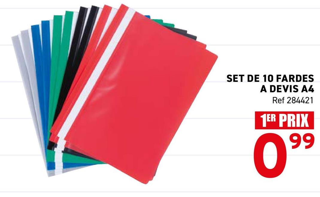 SET DE 10 FARDES
A DEVIS A4
Ref 284421
1ER PRIX
099