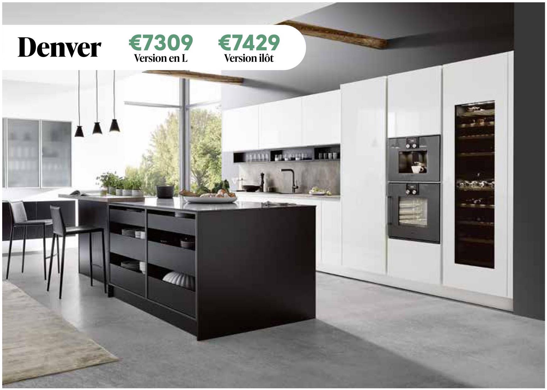 Denver
€7309 €7429
Version en L
Version ilôt