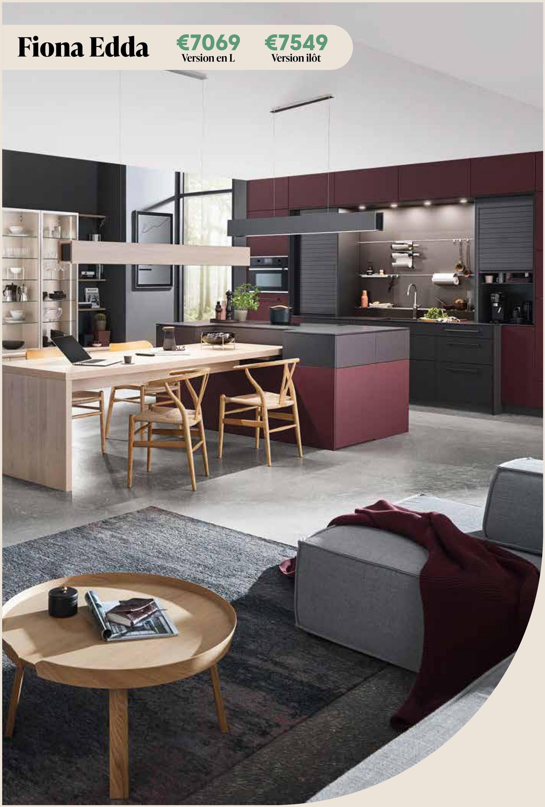 Fiona Edda €7069 €7549
Version en L
Version ilôt