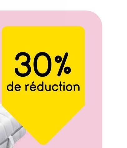 30%
de réduction