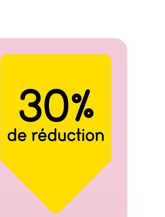 30%
de réduction
