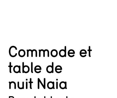 Commode et
table de
nuit Naia