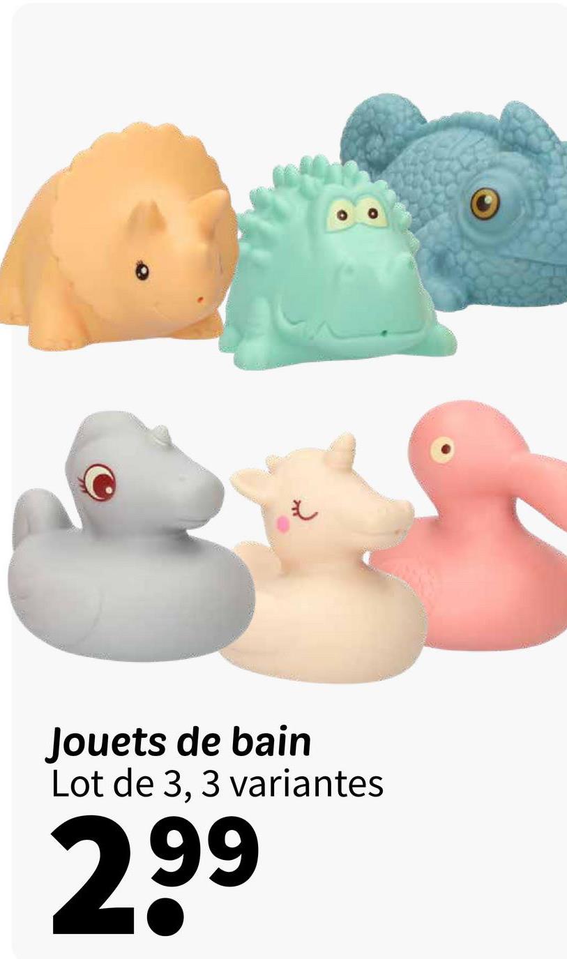 Jouets de bain
Lot de 3, 3 variantes
299