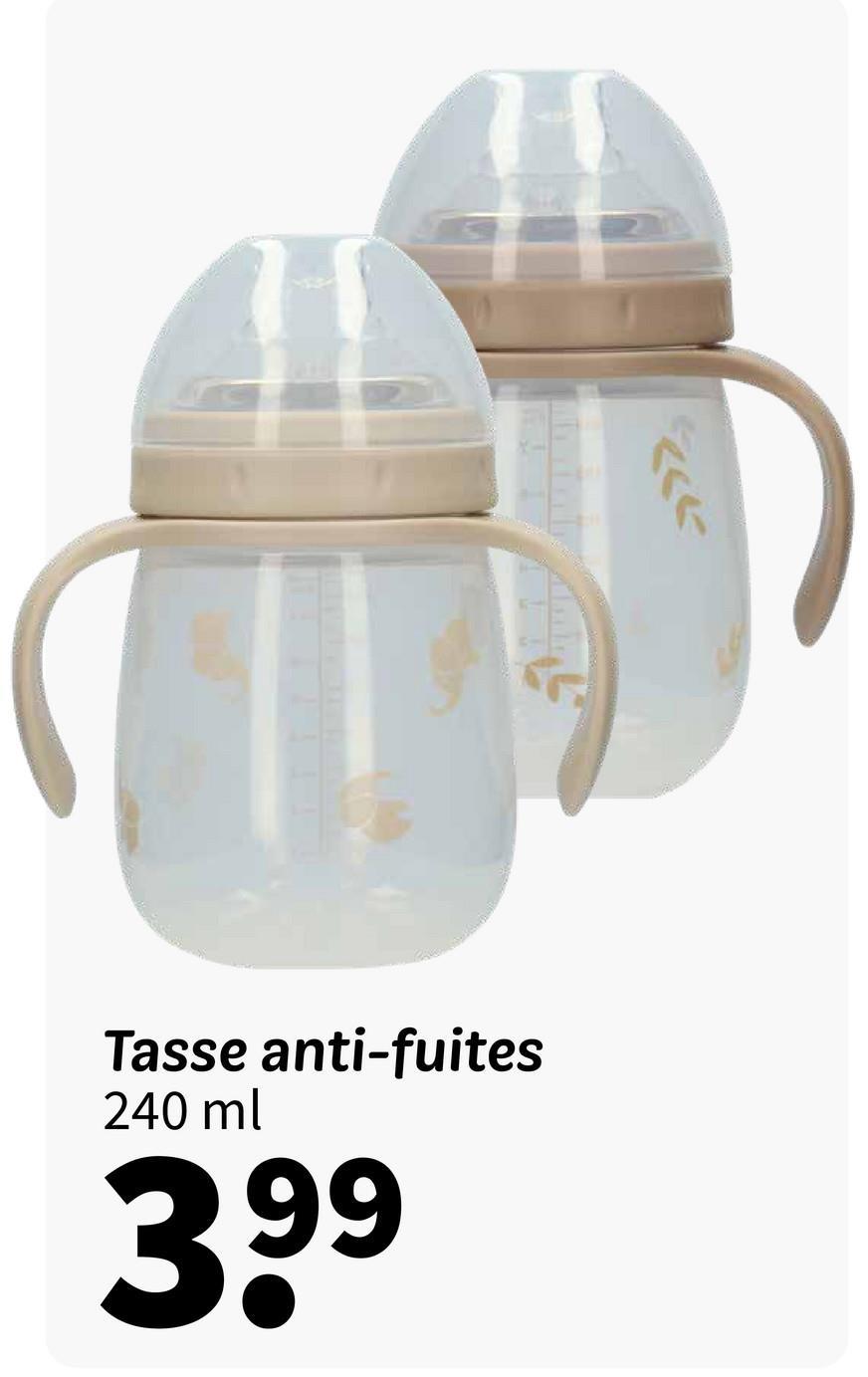 Tasse anti-fuites
240 ml
3.99