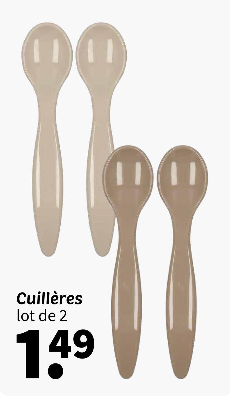 Cuillères
lot de 2
1.49