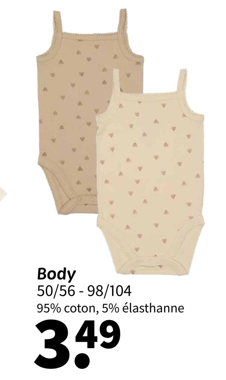 Body
50/56 - 98/104
95% coton, 5% élasthanne
349