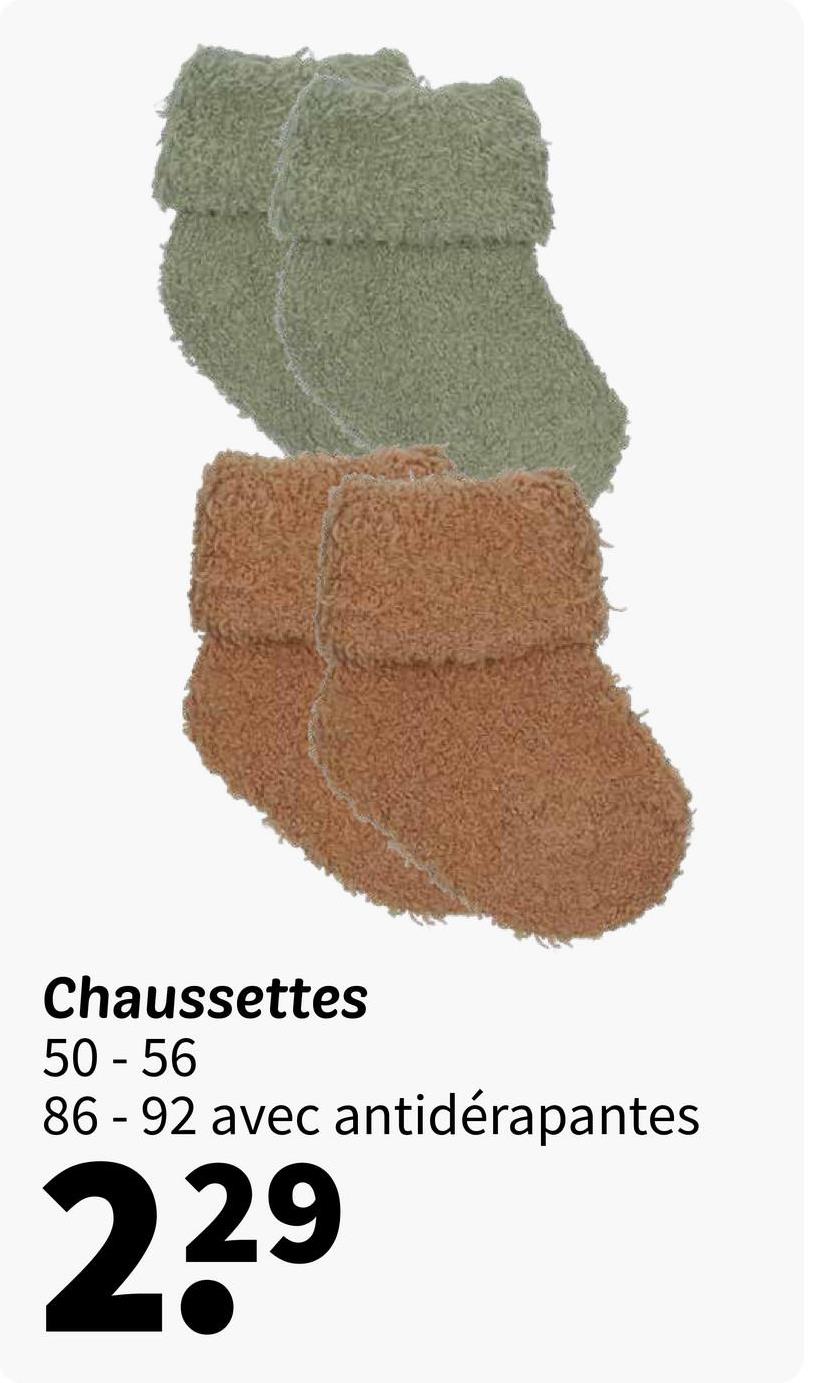 Chaussettes
50-56
86 - 92 avec antidérapantes
229