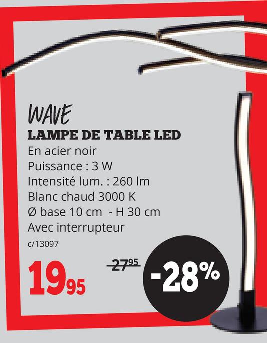 WAVE LAMPE DE TABLE LED