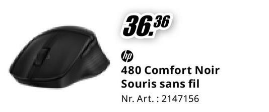 36.36
hp
480 Comfort Noir
Souris sans fil
Nr. Art. 2147156