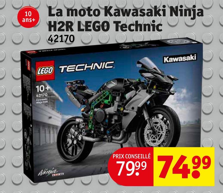 10
ans+
La moto Kawasaki Ninja
H2R LEGO Technic
42170
LEGO TECHNIC
10+
42170
Kawasaki
Kawasaki
Ninja
LEGO
PRIX CONSEILLÉ
7999 7499