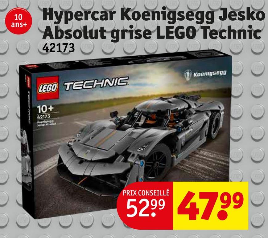 00
10
ans+
Hypercar Koenigsegg Jesko
Absolut grise LEGO Technic
42173
LEGO TECHNIC
10+
42173
Koenigsegg
Koenigsegg
LEGE
PRIX CONSEILLÉ
52.99 4799