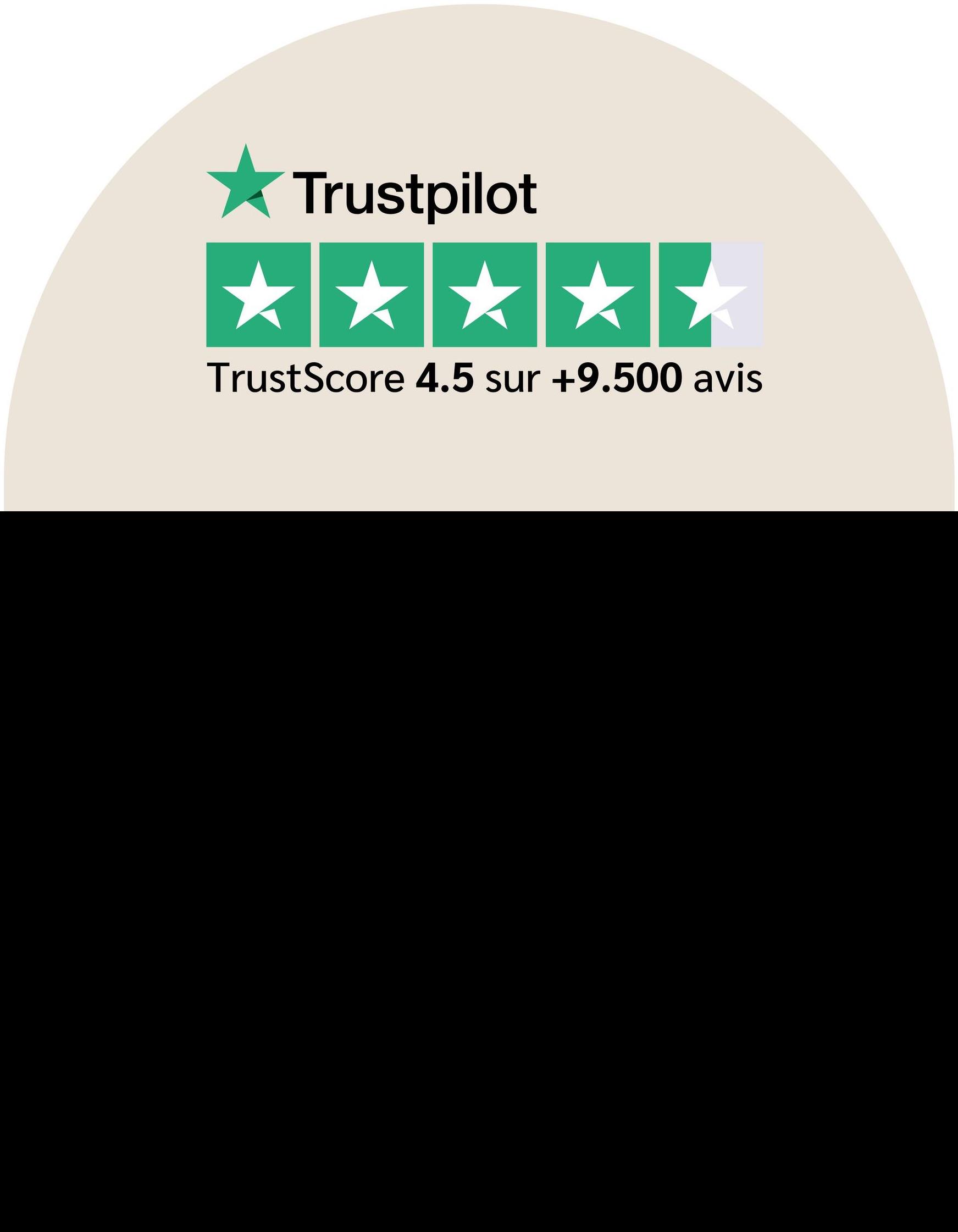 Trustpilot
TrustScore 4.5 sur +9.500 avis