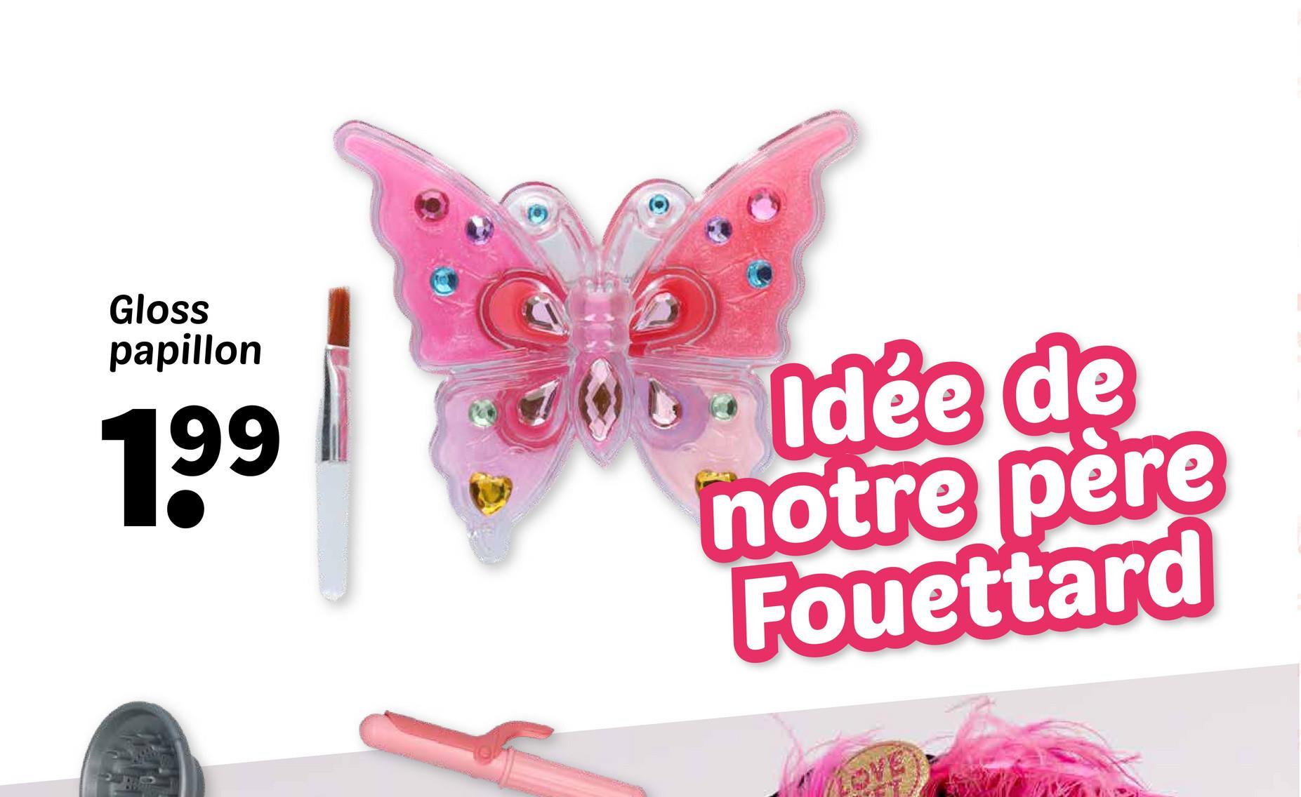 Gloss papillon